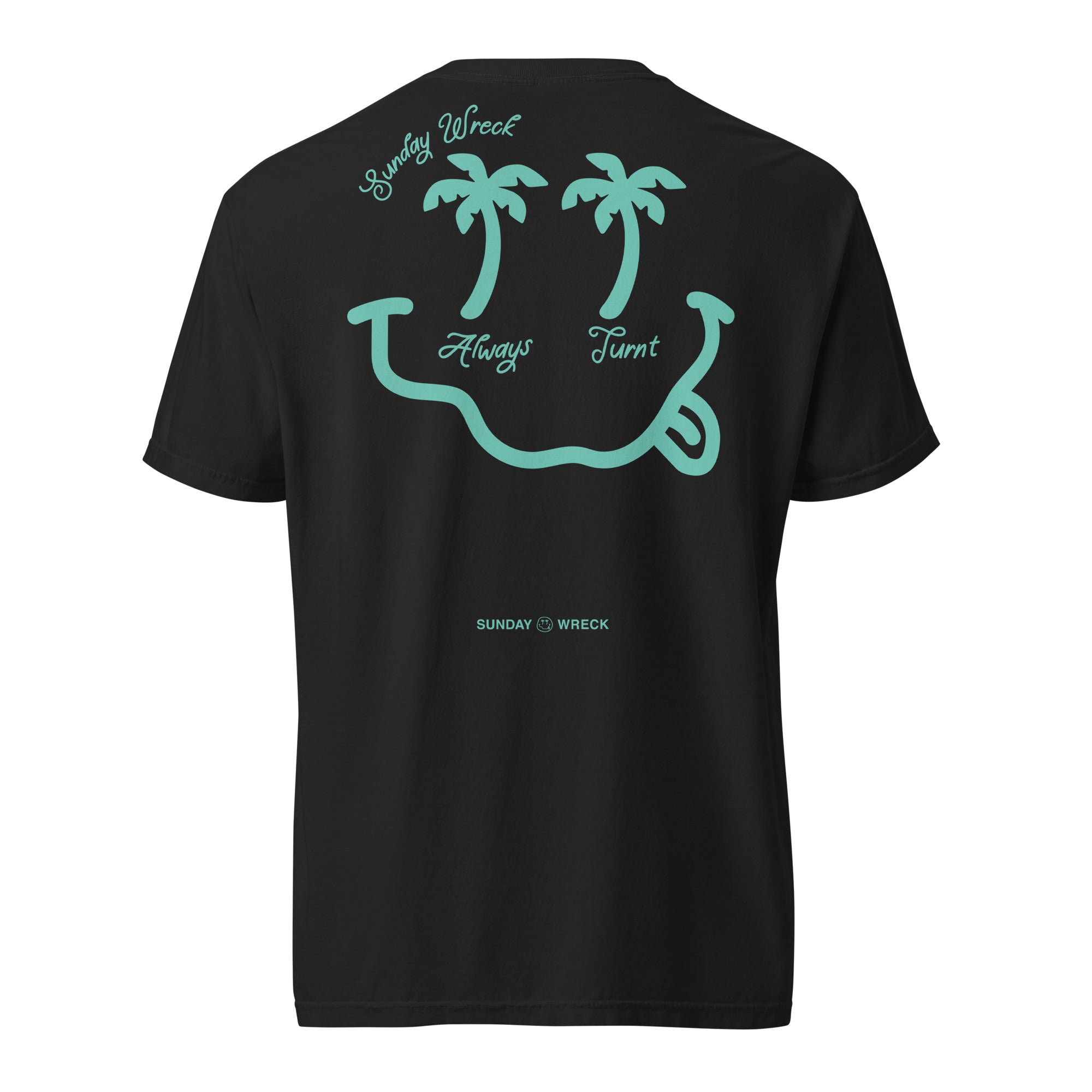 Sunday Wreck - Always Turnt Tee - Black