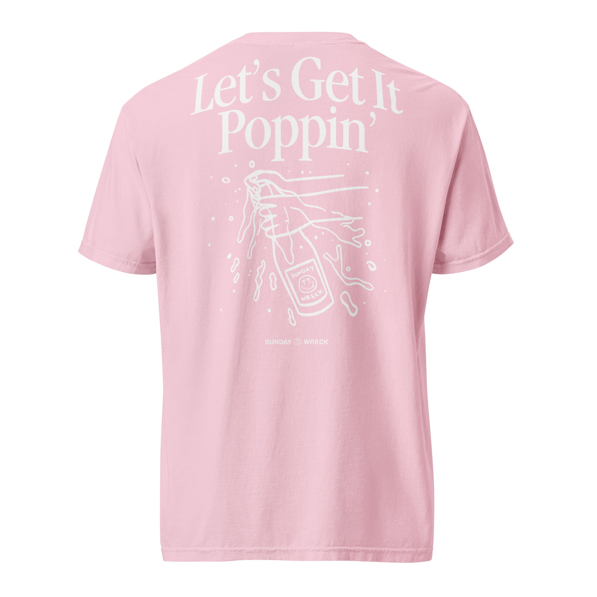 Sunday Wreck - Let's Get It Poppin' Tee - Blossom