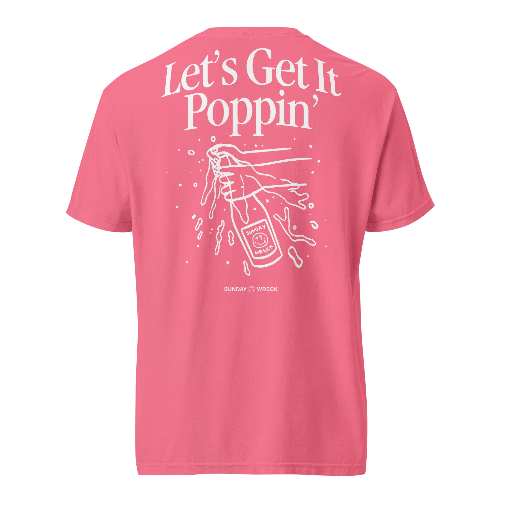 Sunday Wreck - Let's Get It Poppin' Tee - Crunchberry
