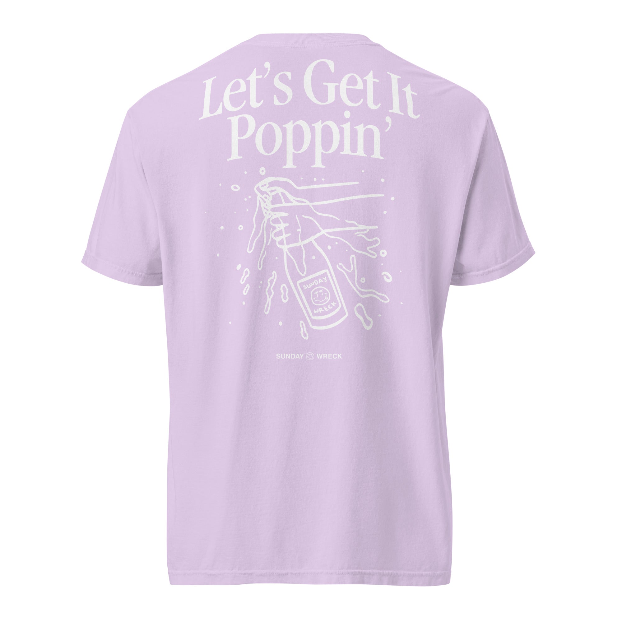 Sunday Wreck - Let's Get It Poppin' Tee - Orchid