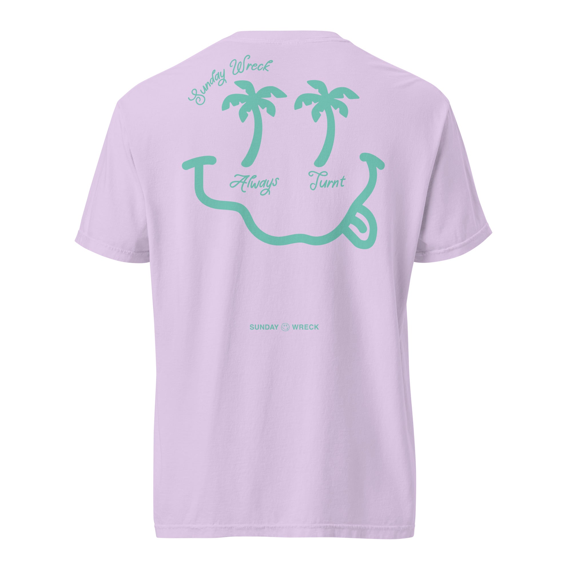 Sunday Wreck - Always Turnt Tee - Orchid