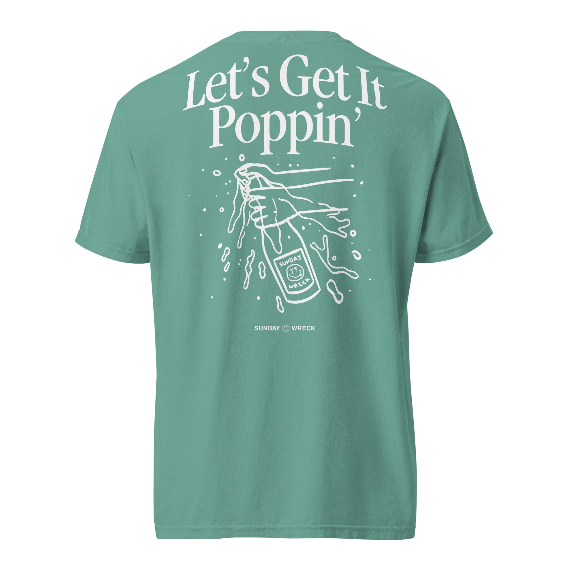 Sunday Wreck - Let's Get It Poppin' Tee - Seafoam
